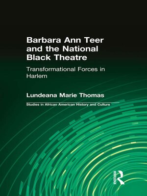 cover image of Barbara Ann Teer and the National Black Theatre